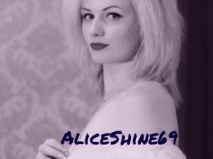 AliceShine69