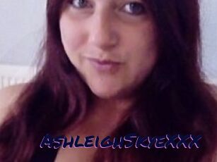 AshleighSkyeXXX