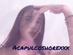 Acapulcoshorexxx