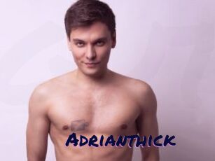 Adrianthick
