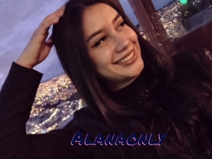 Alanaonly