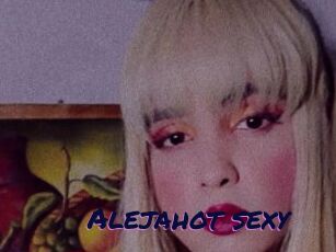 Alejahot_sexy