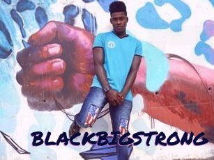 BLACKBIGSTRONG