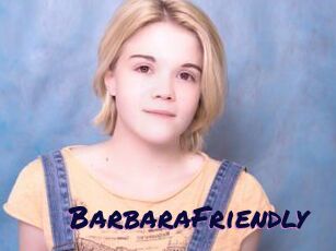 BarbaraFriendly