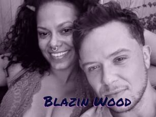 Blazin_Wood