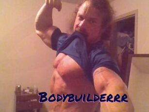 Bodybuilderrr