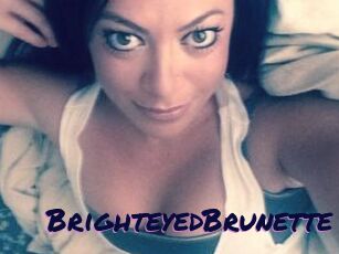 BrighteyedBrunette