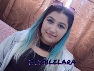 Bubblelara