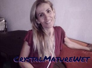 CrystalMatureWet