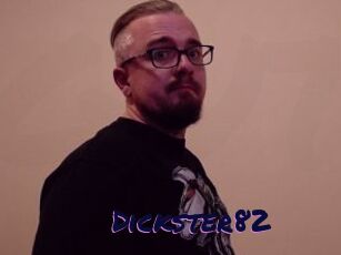 Dickster82