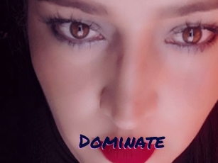 Dominate