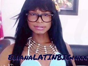 ElianaLATINBIGinxxx