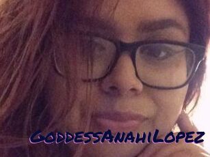 GoddessAnahiLopez