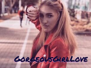 GorgeousGirlLove
