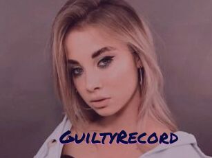 GuiltyRecord