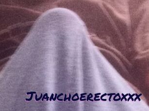 Juanchoerectoxxx