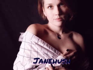 Janehush