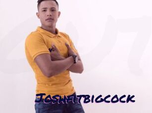 Joshfitbigcock