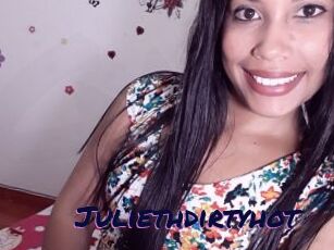 Juliethdirtyhot
