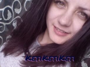 KetiKetiKeti
