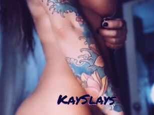 KaySlays