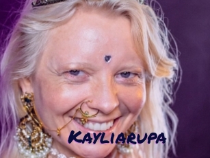 Kayliarupa