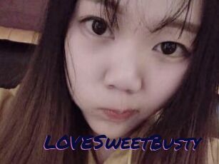 LOVESweetBusty