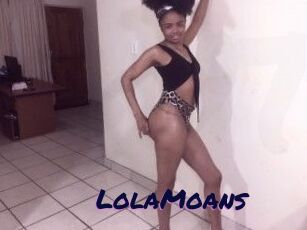 LolaMoans