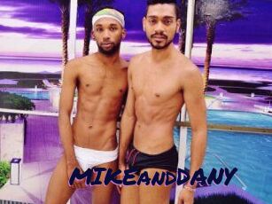 MIKEandDANY