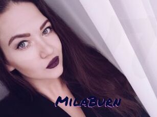 MilaBurn