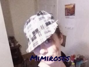 Mimiroses