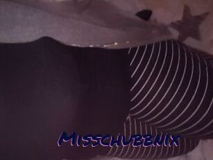 Misschubbnix