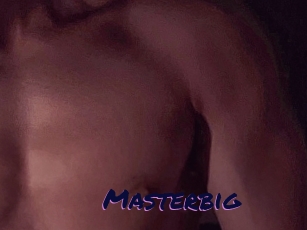 Masterbig