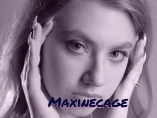 Maxinecage