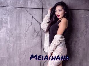 Meiaihana