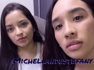 Michellandestefany