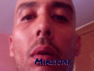 Mikeyjay