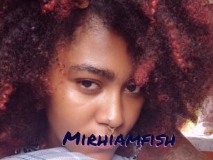 Mirhiamfish