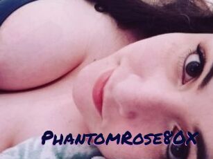 PhantomRose80X