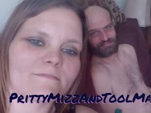 PrittyMizzAndToolMan