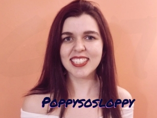 Poppysosloppy