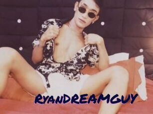 RyanDREAMGUY