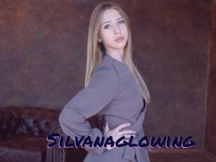 Silvanaglowing