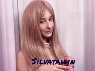 Silvatailin