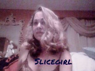 Slicegirl