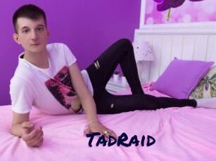 TadRaid