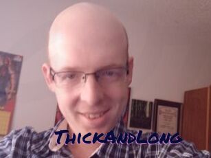 ThickAndLong