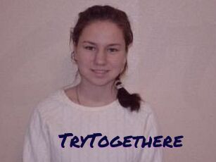 TryTogethere