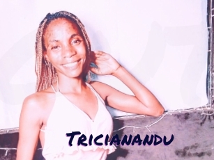 Tricianandu