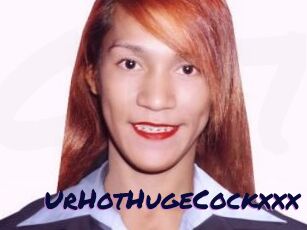 UrHotHugeCockxxx